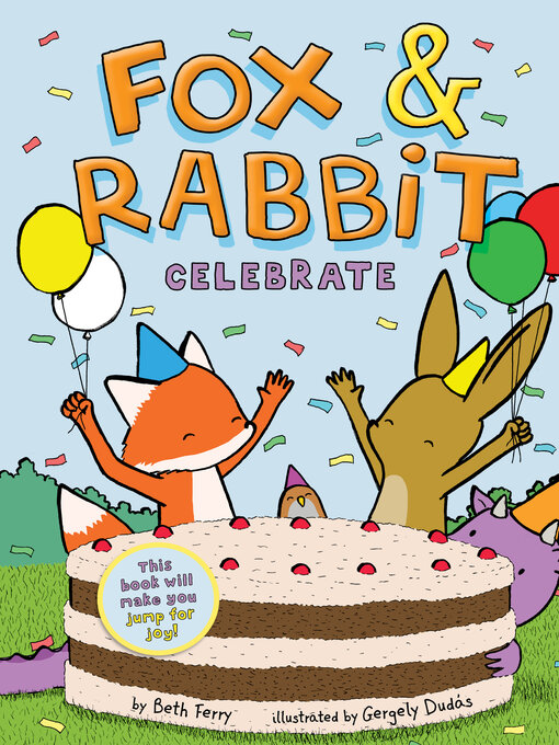 Title details for Fox & Rabbit Celebrate by Beth Ferry - Available